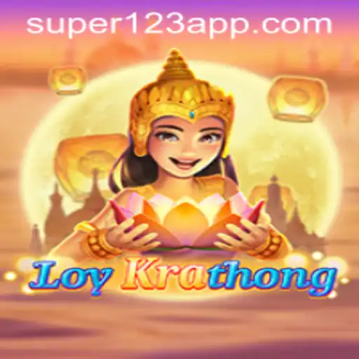 LoyKrathong: Descubra as Regras e Introdução ao Jogo com a Palavra-Chave SUPER123